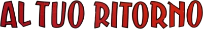 Al tuo ritorno