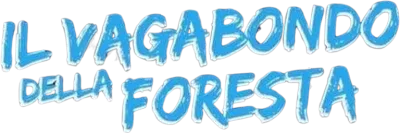 Il vagabondo della foresta