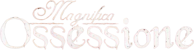Magnifica ossessione