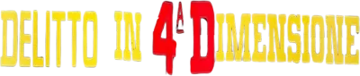 Delitto in quarta dimensione
