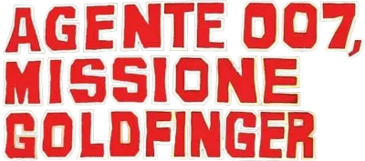 Agente 007 - Missione Goldfinger