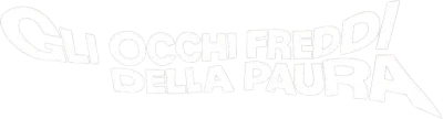 Gli occhi freddi della paura