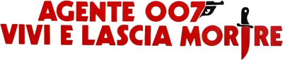 Agente 007 - Vivi e lascia morire