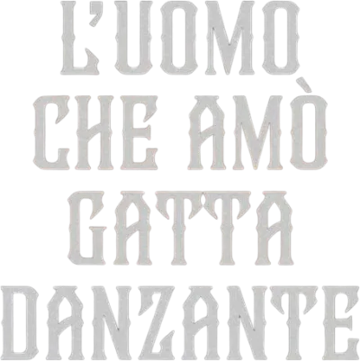 L'uomo che amò Gatta Danzante