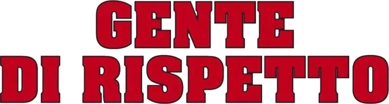 Gente di rispetto