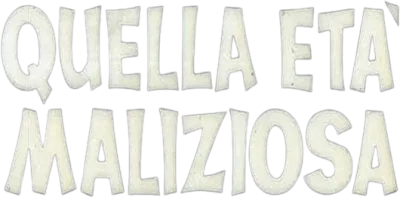 Quella età maliziosa