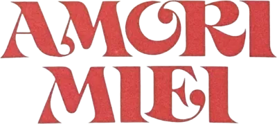 Amori miei
