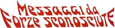 Messaggi da forze sconosciute