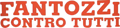 Fantozzi contro tutti