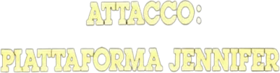 Attacco: piattaforma Jennifer