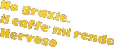 No grazie, il caffè mi rende nervoso