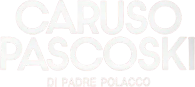 Caruso Pascoski - Di Padre Polacco