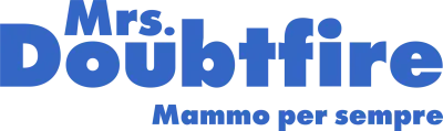 Mrs. Doubtfire - Mammo per sempre