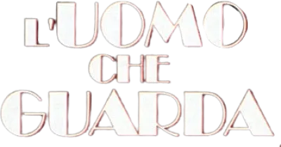 L'Uomo che guarda