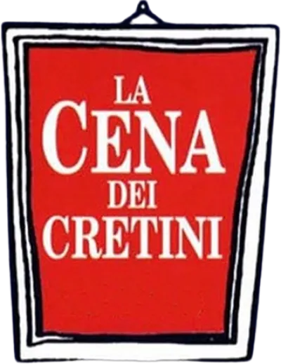 La cena dei cretini