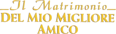 Il matrimonio del mio migliore amico