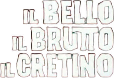 Il bello, il brutto, il cretino