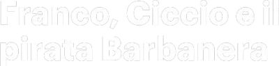 Franco, Ciccio e il pirata Barbanera