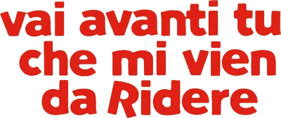 Vai avanti tu che mi vien da ridere