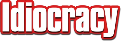 Idiocracy