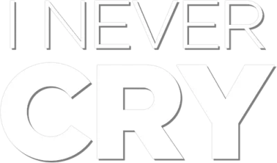 I Never Cry
