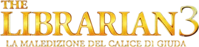 The Librarian 3 - La maledizione del calice di Giuda