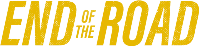 End of the Road