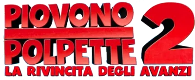 Piovono polpette 2 - La rivincita degli avanzi