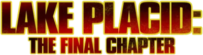 Lake Placid 4 - Capitolo Finale