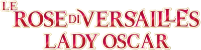 Le rose di Versailles - Lady Oscar