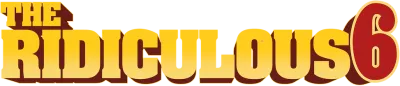 The Ridiculous 6