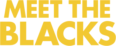 Meet the Blacks