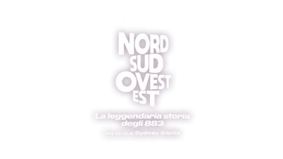 Nord Sud Ovest Est: La leggendaria storia degli 883