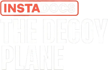 Instadocs: The Decoy Plane