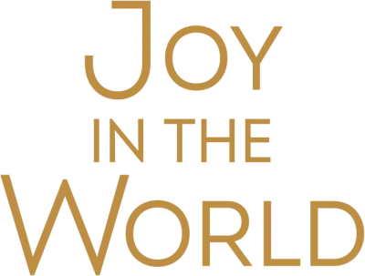 Joy in the World