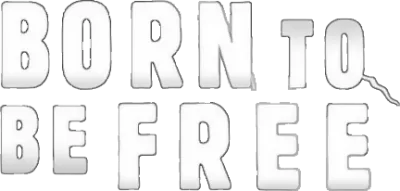 Born to Be Free